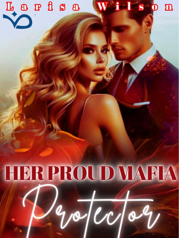 HER PROUD MAFIA PROTECTOR Cover
