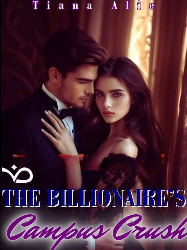 The Billionaire's Campus Crush