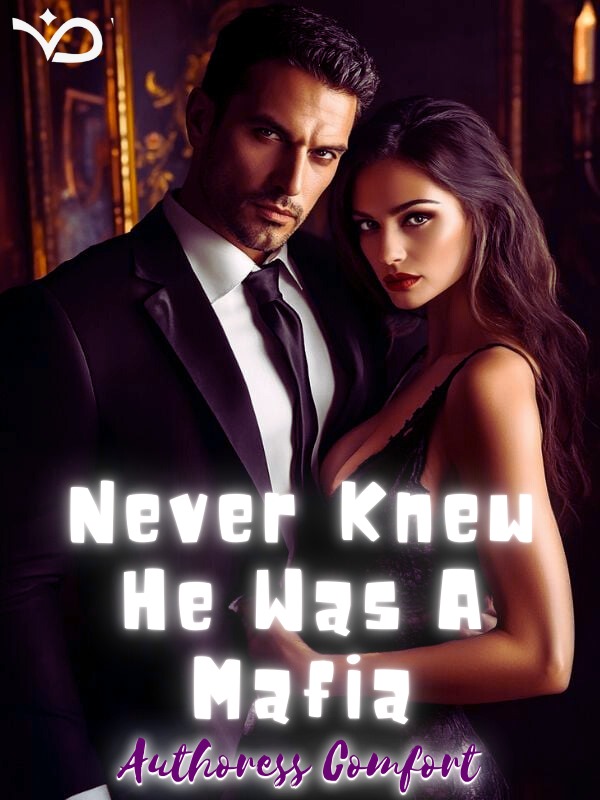 NEVER KNEW HE WAS MAFIA