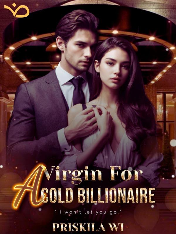 A Virgin for A Cold Billionaire