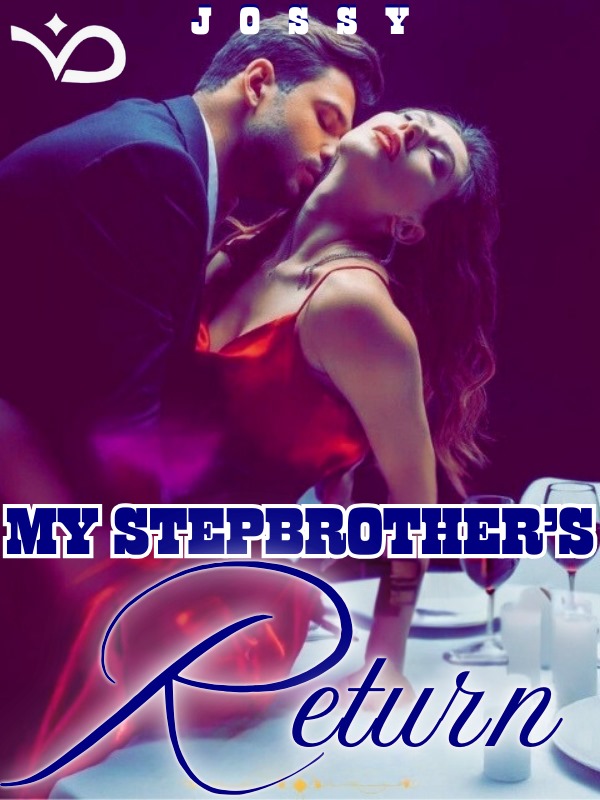 MY STEPBROTHER'S RETURN