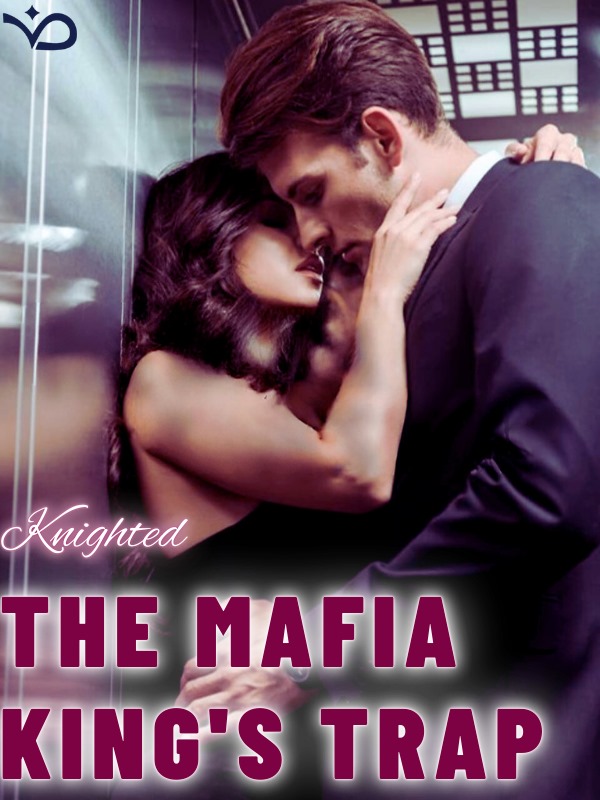 THE MAFIA KING'S TRAP